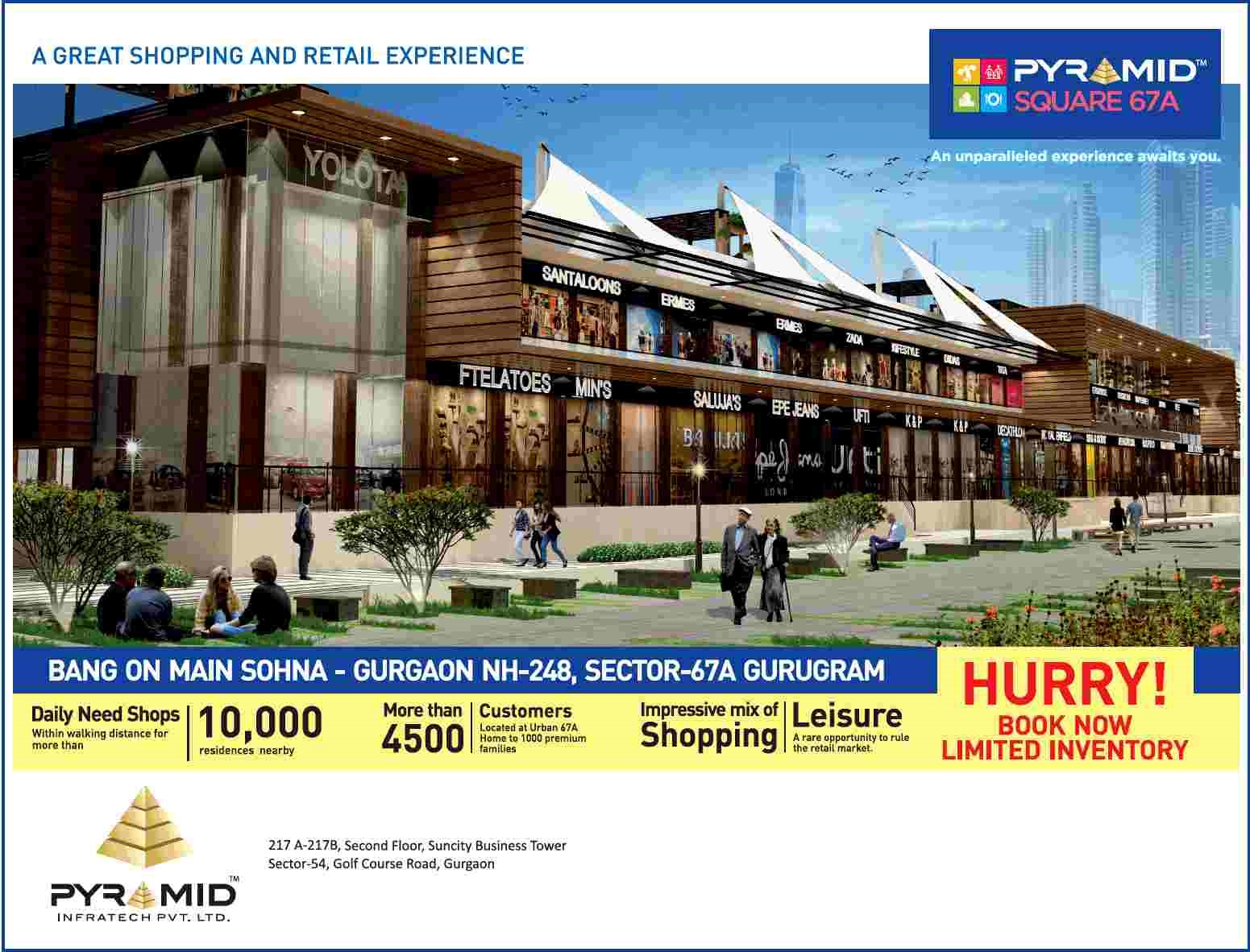 Presenting great shopping & retail experience at Pyramid Square 67A in Gurgaon